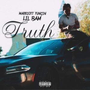 Marriott Yungin Lil Bam的專輯Truth (Explicit)