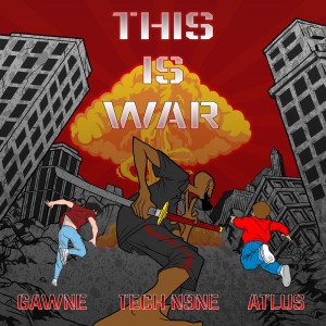 收聽GAWNE的This Is War (Explicit)歌詞歌曲