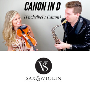Album Canon in D (Pachelbel’s Canon) oleh SaxAndViolin