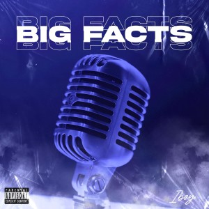 Ibzy的專輯Big Facts (Explicit)