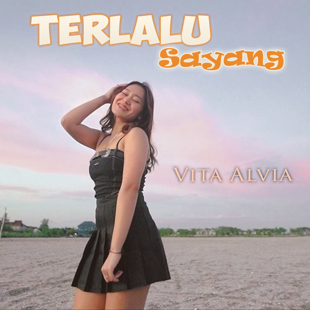 Terlalu Sayang
