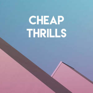 Dengarkan lagu Cheap Thrills nyanyian Sassydee dengan lirik
