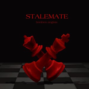 Listen to Stalemate song with lyrics from Bonbon Anglais