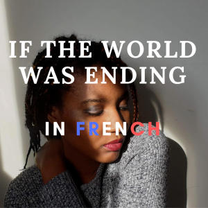 Album If the World Was Ending (French Version) from Christie
