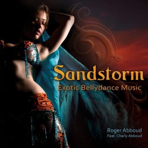 Roger Abboud的專輯Sandstorm: Exotic Bellydance Music