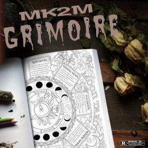 Listen to Grimoire (Explicit) song with lyrics from MK2M
