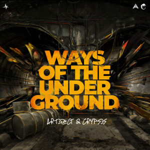 Listen to Ways Of The Underground song with lyrics from Artifact