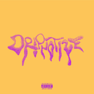 Bruno Bug的专辑Dripnotize (Explicit)