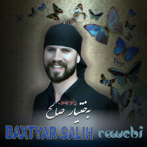 Album Rawchi from Baxtyar Salih