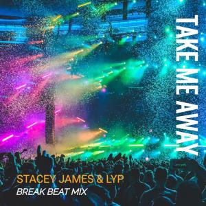 Album Take Me Away (Radio Edit) from Stacey James