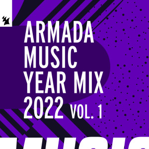 Album Armada Music Year Mix 2022, Vol. 1 from Various Artists