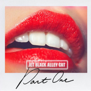Album Part One from Jet Black Alley Cat