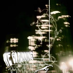 收聽Seko House的We Go Running (Explicit)歌詞歌曲