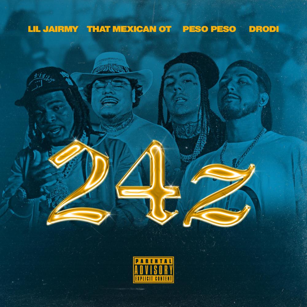 24z (feat. That Mexican OT, Lil Jairmy & Peso Peso) (Explicit)