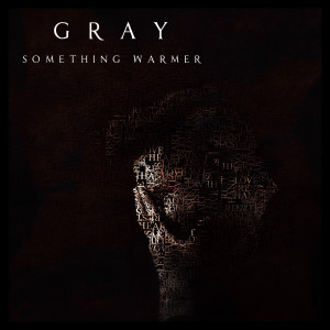 Album Something Warmer from GRAY