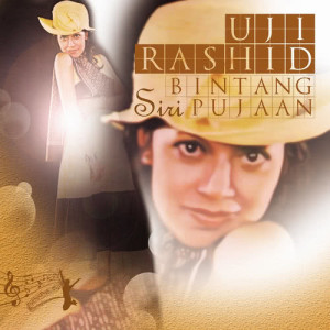 อัลบัม Siri Bintang Pujaan ศิลปิน Uji Rashid