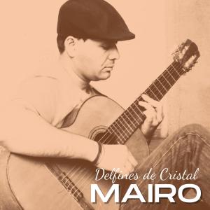 Album Delfines de Cristal oleh Mairo