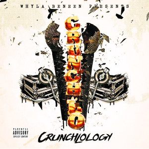 Album Crunchlology (Explicit) from Crunch Lo