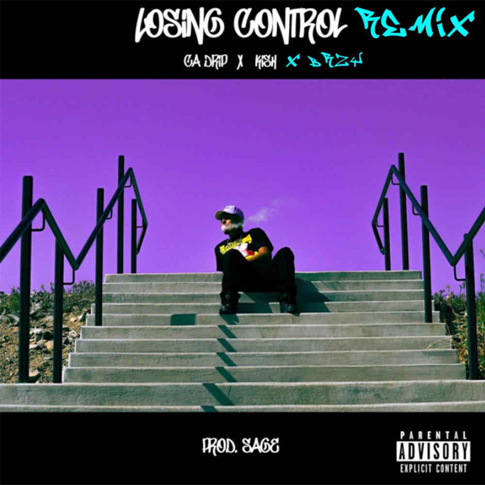 Losing Control (feat. BRZY & Kish) (Remix|Explicit)