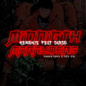ดาวน์โหลดและฟังเพลง Midnight Marauders (Shadow Remix) พร้อมเนื้อเพลงจาก Tato Atk