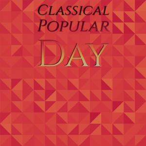 Various Artists的專輯Classical Popular Day