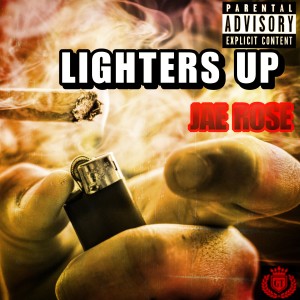 ดาวน์โหลดและฟังเพลง Lighters Up (Explicit) พร้อมเนื้อเพลงจาก Jae Rose