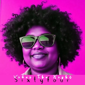 Album Vibes The Night from Sixtyfour