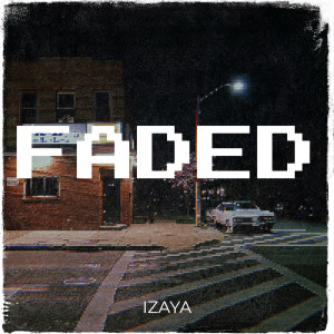 Listen to Faded song with lyrics from Izaya