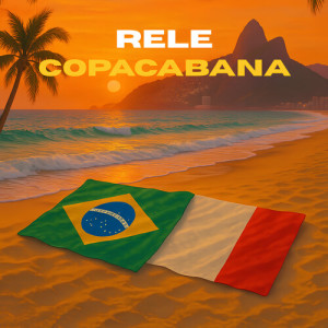 收聽Rele的COPACABANA歌詞歌曲