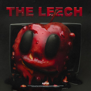 Listen to The Leech song with lyrics from Azfor