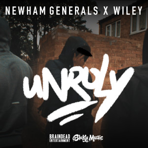 Album Unruly (Explicit) from Newham Generals
