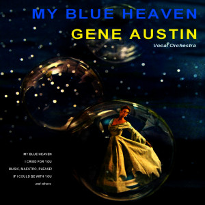 ดาวน์โหลดและฟังเพลง Tonight You Belong to Me พร้อมเนื้อเพลงจาก Gene Austin
