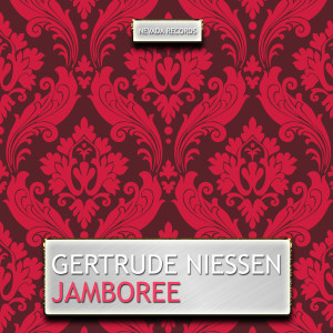 收聽Gertrude Niessen的Rhythm Is My Romeo歌詞歌曲