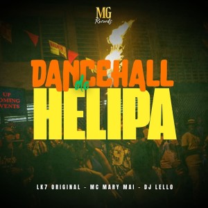 DanceHall Do Helipa (Explicit) dari Dj Lello