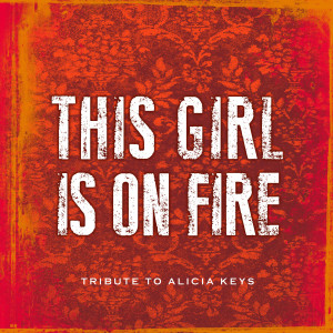 ดาวน์โหลดและฟังเพลง This Girl Is On Fire (Instrumental) พร้อมเนื้อเพลงจาก GMPresents