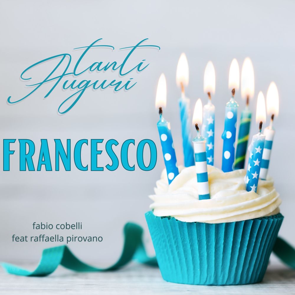Tanti Auguri Francesco