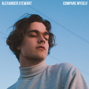 Album Compare Myself (Explicit) oleh Alexander Stewart