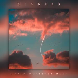 Listen to Smile hope2.02 (Remix) song with lyrics from Dio Deer