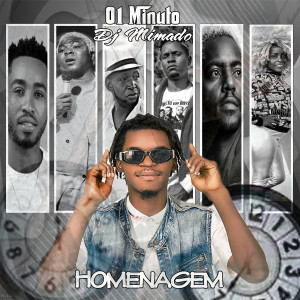 收聽Dj Mimado的01 Minuto (Homenagem)歌詞歌曲