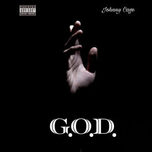 收聽Johnny CaGe的G.O.D. (Explicit)歌詞歌曲