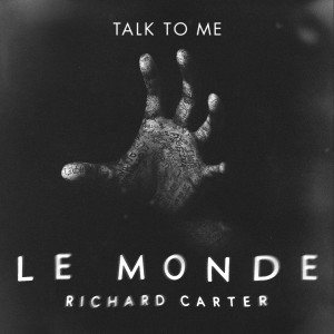 Richard Carter的專輯Le Monde (Sped Up)