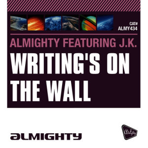 อัลบัม Almighty Presents: Writing's On The Wall ศิลปิน J.K.