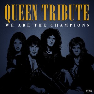 Queen Tribute Band的專輯We Are the Champions