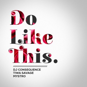 收聽DJ Consequence的Do Like This (Explicit)歌詞歌曲