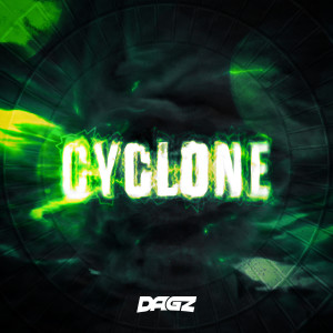 Dengarkan lagu Cyclone nyanyian DAGZ dengan lirik