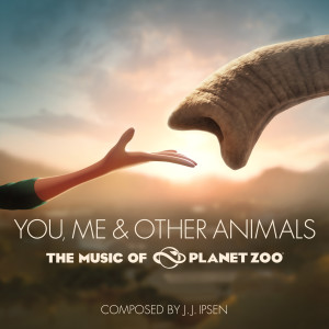J.J. Ipsen的專輯You, Me & Other Animals: The Music of Planet Zoo