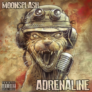 Dengarkan Adrenaline (feat. Block McCloud, Emilio Lopez, Adlib, Sean Strange, Sicknature, Venomous 2000, Dna, Sergeant Gee, Prop Dylan, Slaine, El Da Sensei, Nervous Wreck & Simon Sez) (Explicit) lagu dari Moonsplash dengan lirik