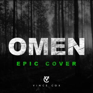 EpicTrailerMusicUK的專輯Omen (Epic Cover)