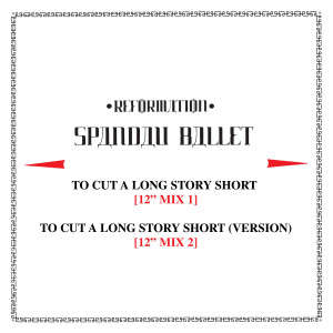 อัลบัม To Cut A Long Story Short ศิลปิน Spandau Ballet