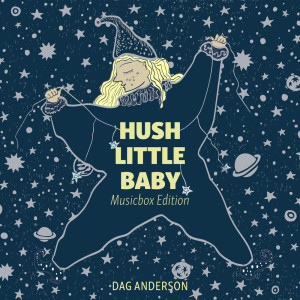 Listen to Are You Sleeping (Music Box Version) song with lyrics from Dag Anderson